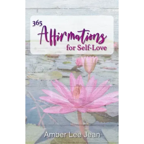 365 Affirmations for Self-Love