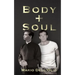 Body and Soul