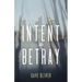 Intent to Betray