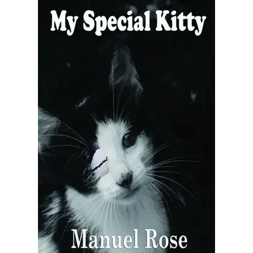 My Special Kitty: A Children's Story (2nd Edition January 2021)