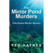 The Mirror Pond Murders: A Northwest Murder Mystery