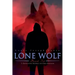 The Lone Wolf Collection - 5 Detective Novels in One Edition: The Lone Wolf, The False Faces, Alias The Lone Wolf, Red Masquerade & The Lone Wolf Retu