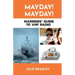 MAYDAY! MAYDAY! Mariners' Guide to VHF Radio