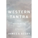 Western Tantra: The White Path of Ethics