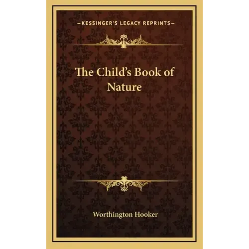 The Child's Book of Nature