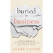 Buried in Business: Find Freedom by Unlocking the Power of Your Admin Team