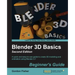 Blender 3D Basics - Second Edition: A quick and easy-to-use guide to create 3D modeling and animation using Blender 2.7