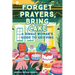 Forget Prayers, Bring Cake: A Single Woman's Guide to Grieving