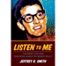 Listen to Me: The Brief Life and Enduring Legacy of Buddy Holly