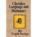 Cherokee Language and Dictionary