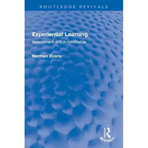 Experiential Learning: Assessment and Accreditation