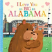 I Love You as Big as Alabama