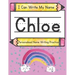 I Can Write My Name: Chloe: Personalized Name Writing Practice