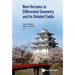 New Horizons in Differential Geometry and Its Related Fields