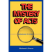The Mystery of Acts: Unraveling Its Story