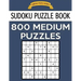 Sudoku Puzzle Book, 800 MEDIUM Puzzles: Single Difficulty Level For No Wasted Puzzles