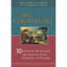 The Art of the Strategist: 10 Essential Principles for Leading Your Company to Victory