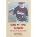 Sons Without Fathers: What Every Parent Needs to Know