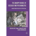 The Unhappy Divorce of Sociology and Psychoanalysis: Diverse Perspectives on the Psychosocial