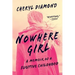 Nowhere Girl: A Memoir of a Fugitive Childhood