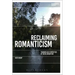 Reclaiming Romanticism: Towards an Ecopoetics of Decolonization