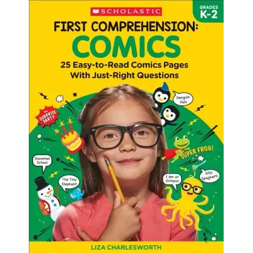 First Comprehension: Comics: 25 Easy-To-Read Comics with Just-Right Questions