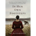 In Her Own Footsteps: Flora Ross and Her Struggle for Identity and Independence in the Colonial West