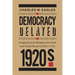 Democracy Delayed: Congressional Reapportionment and Urban-Rural Conflict in the 1920s
