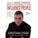 How to Make Friends with Yourself and Influence People