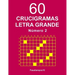 60 Crucigramas Letra Grande - N. 2