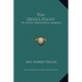 The Devil's Pulpit: Or Astro-Theological Sermons