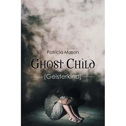 Ghost Child: (Geisterkind)