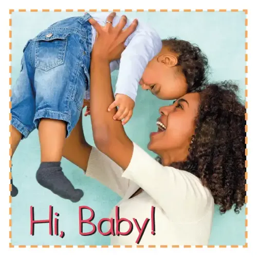 Hi Baby!