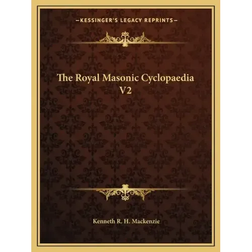The Royal Masonic Cyclopaedia V2