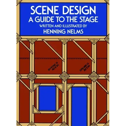 Scene Design: A Guide to the Stage