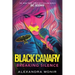 Black Canary: Breaking Silence