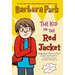 The Kid in the Red Jacket