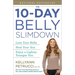 The 10-Day Belly Slimdown: Lose Your Belly, Heal Your Gut, Enjoy a Lighter, Younger You
