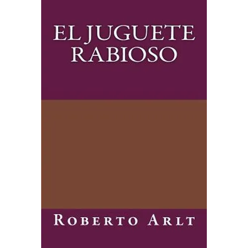 El juguete Rabioso
