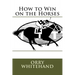 How to Win on the Horses