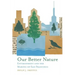 Our Better Nature: Environment and the Making of San Francisco