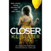 Closer: An Absolutely Gripping Psychological Thriller