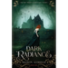 Dark Radiance