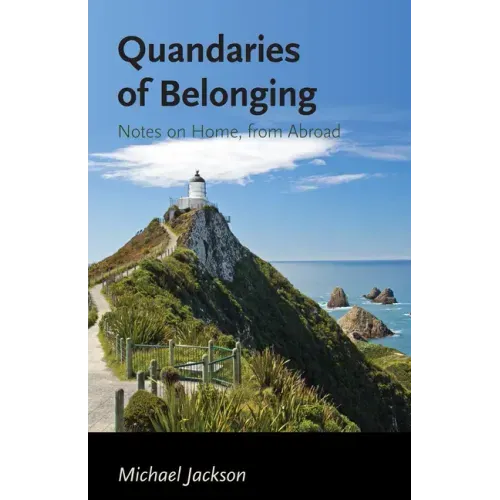 Quandaries of Belonging: Notes on Home, from Abroad