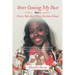 Over Coming My Past Part 2 Prison Talk and When He Came Home