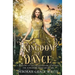 Kingdom of Dance: A Retelling of Rapunzel