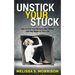 Unstick Your Stuck: How to Find Your Passion, Gain Clarity, and Play Bigger in Your Life