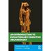 An Introduction to Evolutionary Cognitive Archaeology