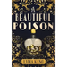 A Beautiful Poison