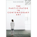 The Participator in Contemporary Art: Art and Social Relationships